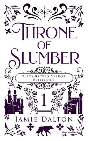 Throne of Slumber by Jamie Dalton