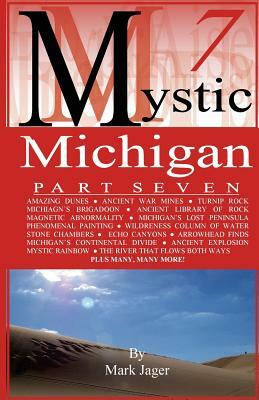 Mystic Michigan Part 7 by Mark Jager