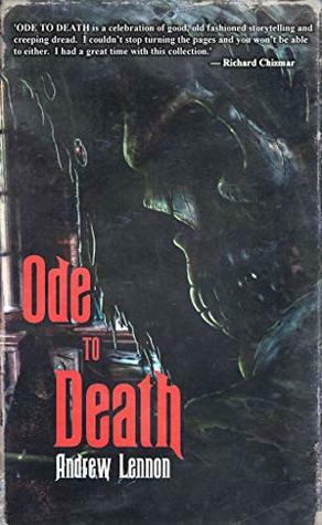 Ode To Death by Ryan C. Thomas, Andrew Lennon
