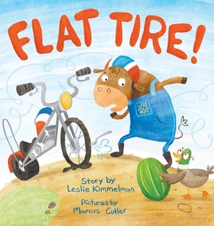 Flat Tire! by Leslie Kimmelman