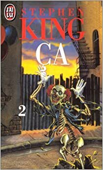 Ça - 2 (It (3 volumes) #2) by Stephen King