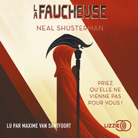 La Faucheuse by Neal Shusterman