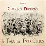 A Tale of Two Cities by Charles Dickens