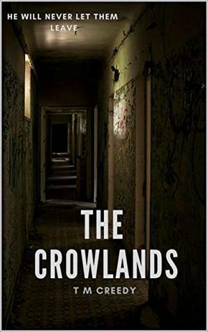 The Crowlands by T.M. Creedy