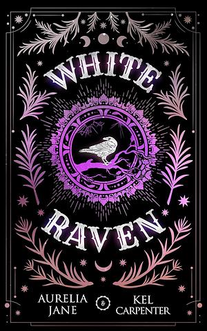 White Raven by Kel Carpenter, Aurelia Jane