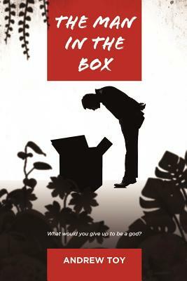 The Man in the Box by Andrew Toy