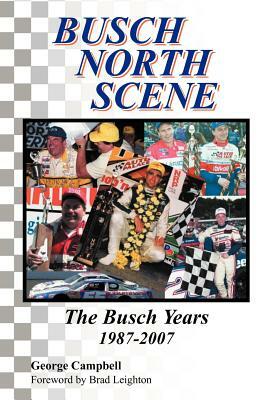 Busch North Scene - The Busch Years by George Campbell