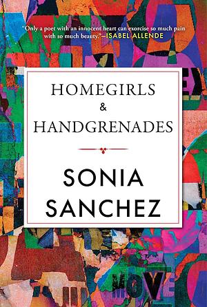 Homegirls and Handgrenades by Sonia Sanchez