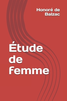 Étude de femme by Honoré de Balzac