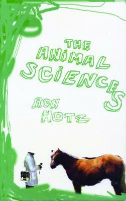 The Animal Sciences by Ron Hotz