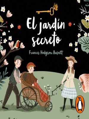 El jardín secreto by Frances Hodgson Burnett