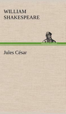 Jules César by William Shakespeare