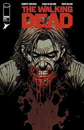 The Walking Dead Deluxe #57 by Robert Kirkman