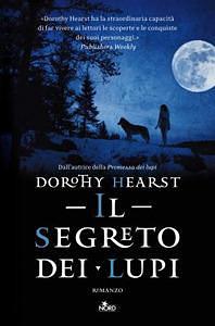Il segreto dei lupi by Dorothy Hearst, Dorothy Hearst