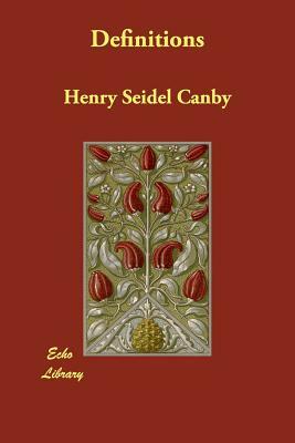 Definitions by Henry Seidel Canby