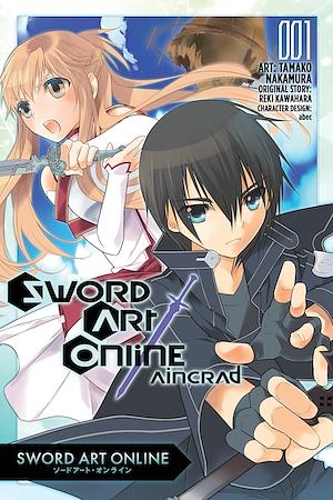 Sword Art Online: Aincrad, Vol. 1 by Tamako Nakamura, Reki Kawahara