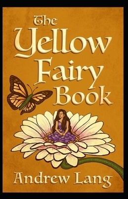 The Yellow Fairy Book illustrated by Andrew Lang