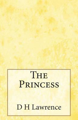 The Princess by D.H. Lawrence