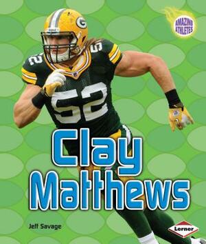 Clay Matthews by Jeff Savage