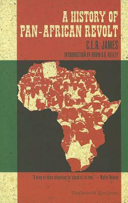 A History of Pan-African Revolt by C.L.R. James