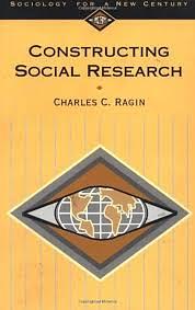 Constructing Social Research  by Charles C. Ragin