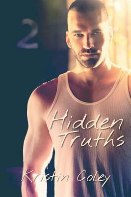 Hidden Truths by Kristin Coley