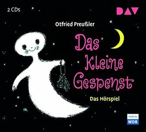 Das kleine Gespenst: Hörspiel für Kinder by Otfried Preußler