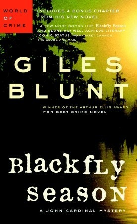 Blackfly Season by Giles Blunt