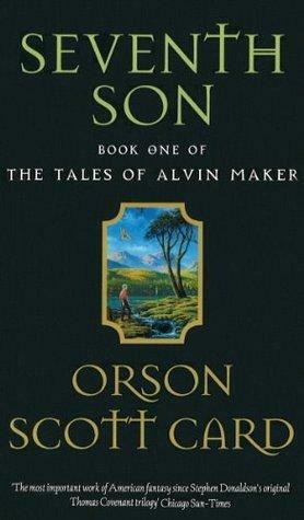 Seventh Son: Number 1 in series by Orson Scott Card