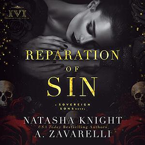 Reparation of Sin by Natasha Knight, A. Zavarelli