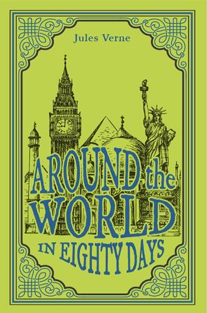 Around the World in Eighty Days by Jules Verne