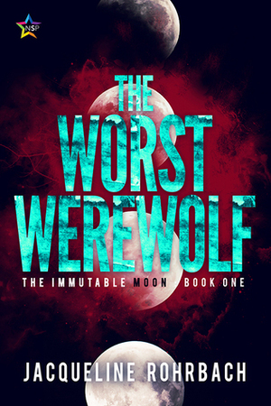 The Worst Werewolf by Jacqueline Rohrbach