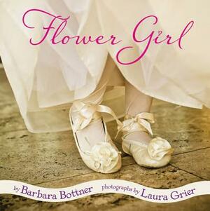Flower Girl by Barbara Bottner