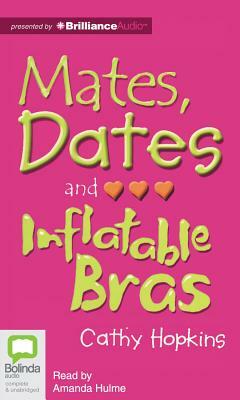 Mates, Dates and Inflatable Bras by Cathy Hopkins