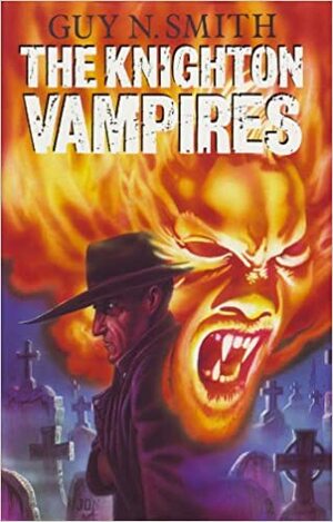 The Knighton Vampires by Guy N. Smith