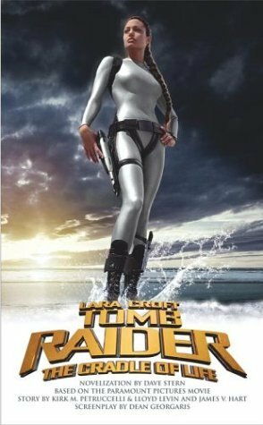 Lara Croft: Tomb Raider: The Cradle of Life by David Stern