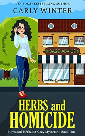 Herbs and Homicide by Carly Winter