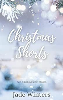 Christmas Shorts by Jade Winters