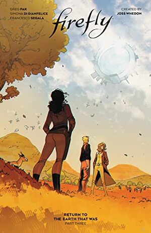 Firefly: Return to Earth That Was - Part Three by Greg Pak