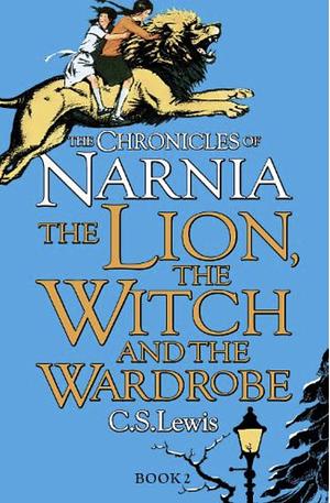 The Lion, the Witch and the Wardrobe by C.S. Lewis