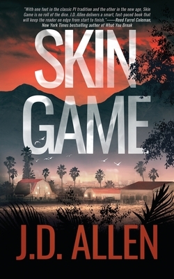 Skin Game by J. D. Allen