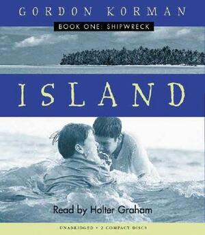 Shipwreck (Island #1) by Gordon Korman
