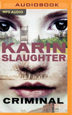 Criminal by Karin Slaughter