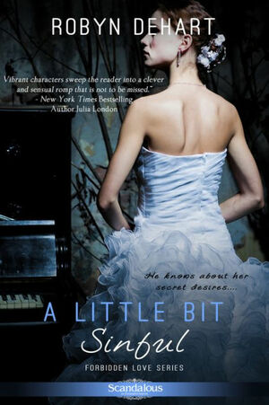 A Little Bit Sinful by Robyn DeHart