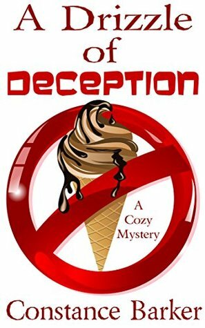 A Drizzle of Deception by Constance Barker