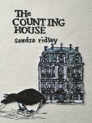 The Counting House by Sandra Ridley