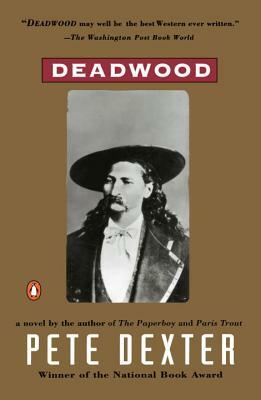 Deadwood by Pete Dexter