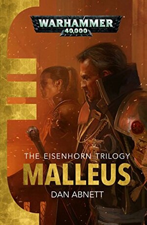 Malleus by Dan Abnett