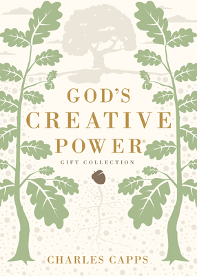 God's Creative Power Gift Collection: Victorious Living Through Speaking God's Promises by Charles Capps