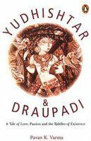 Yudhishtir And Draupadi by Pavan K. Varma